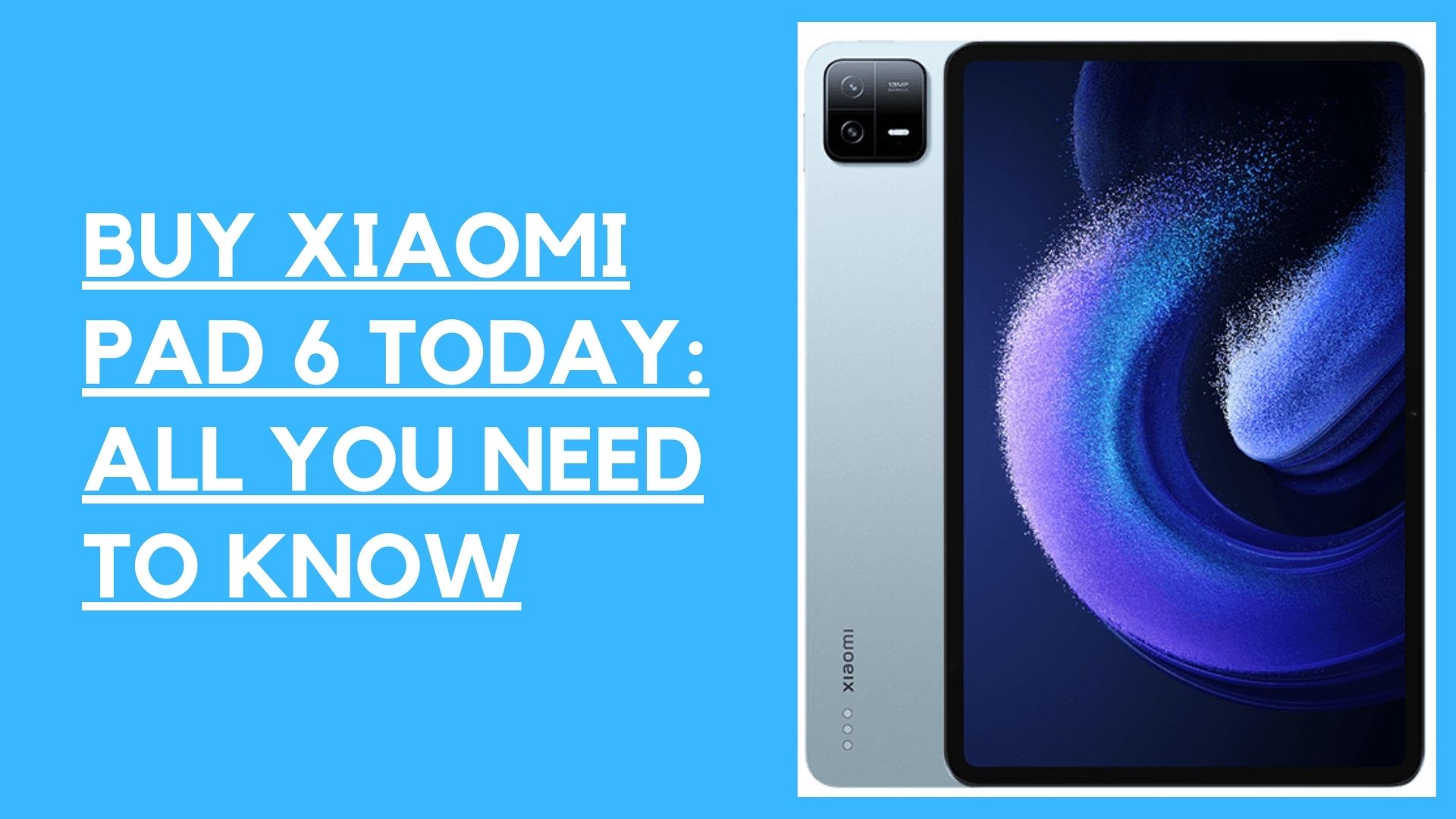HOW TO BUY XIAOMI PAD 6 OUTSIDE CHINA