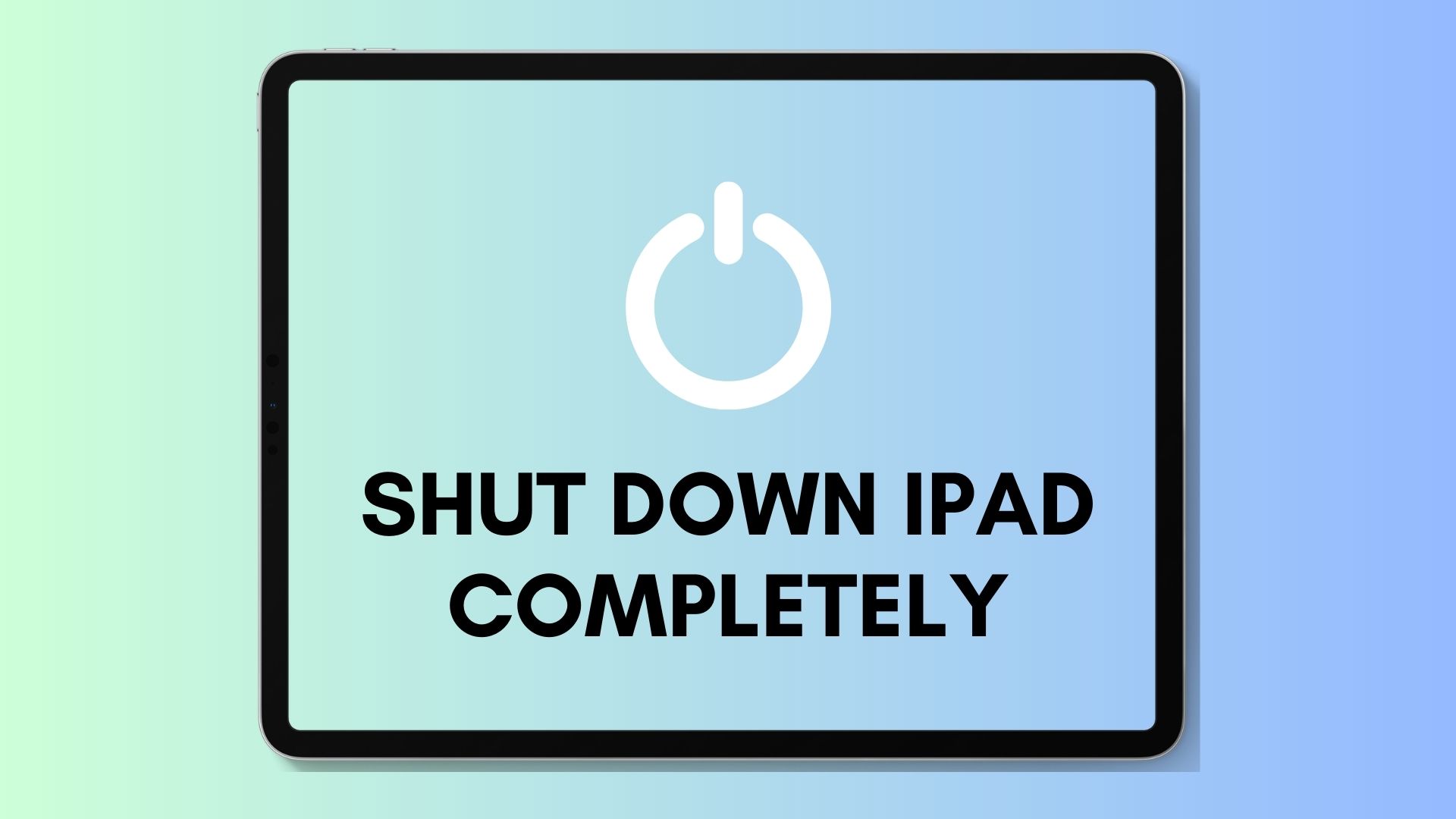 how to shut down your iPad & turn it off completely