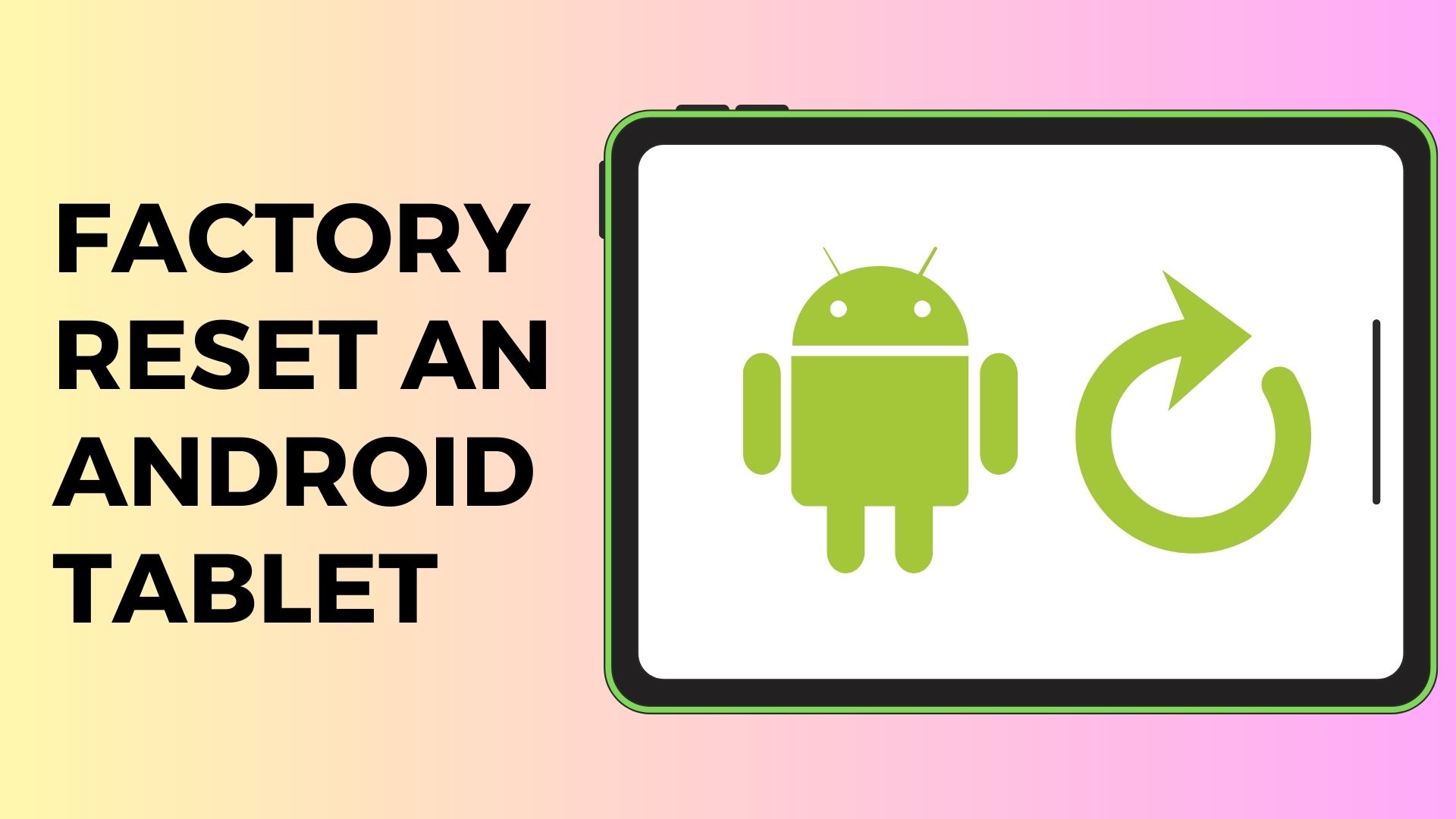 how to factory reset an Android tablet
